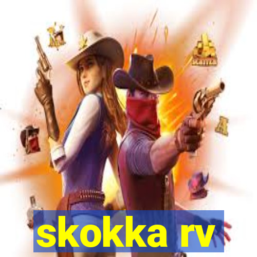 skokka rv